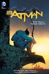 Batman - Rok nula – Temné město Batman - Rok nula – Temné město