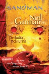 Sandman 1 - Preludia a Nokturna - Neil Gaiman - DC Comics Sandman 1 - Preludia a Nokturna