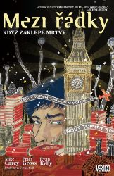 Mezi řádky 3 - Když zaklepe mrtvý - Mike Carey - Fantasy Mezi řádky 3: Když zaklepe mrtvý