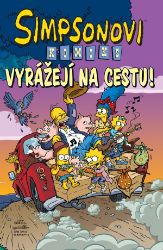 Simpsonovi vyrážejí na cestu - Matt Groening - Dětský komiks Simpsonovi Simpsonovi vyrážejí na cestu