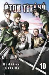 Útok titánů 10 - Hadžime Isajama - Manga Útok titánů 10