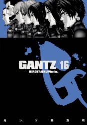 Gantz 16 - Hiroya Oku - Manga Gantz 16