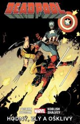 Deadpool 3 - hodný, zlý, ošklivý - Gerry Duggan - Fantasy a sci-fi Deadpool 3 - hodný, zlý, ošklivý