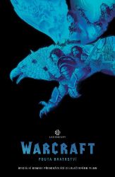 World of Warcraft - Pouta bratrství - Paul Cornell - Detektivky a napětí World of Warcraft - Pouta bratrství
