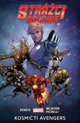 Strážci galaxie 1 - Kosmičtí Avengers - Brian Michael Bendis - Marvel Strážci galaxie 1 - Kosmičtí Avengers