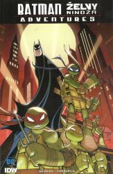 Batman/Želvy nindža Adventures - Jon Sommariva,Matthew Manning - Fantasy a sci-fi Batman/Želvy nindža Adventures