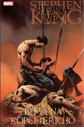 Temná věž 5 - Bitva o Jericho Hill - Robin Furth,Peter David - Fantasy a sci-fi Temná věž: Bitva na kopci Jericho