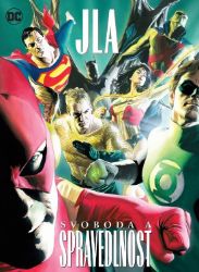 JLA - Svoboda a spravedlnost - Alex Ross,Paul Dini - Fantasy a sci-fi JLA: Svoboda a spravedlnost