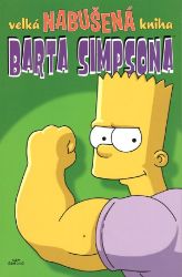 Simpsonovi - Velká nabušená kniha Barta Simpsona Simpsonovi - Velká nabušená kniha Barta Simpsona
