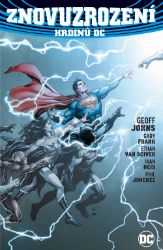 Znovuzrození hrdinů DC - Geoff Johns - Světová beletrie Znovuzrození hrdinů DC