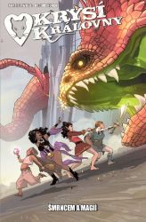 Krysí královny 1 - Šmrncem a magií - Roc Upchurch,Kurtis Wiebe - Fantasy a sci-fi Krysí královny 1: Šmrncem a magií