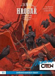 Modrá CREW 11 - Hrobař 1+2 - Ralph Meyer - Fantasy a sci-fi Modrá crew 11: Hrobař 1+2