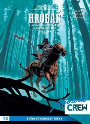 Modrá CREW 12 - Hrobař 3+4 - Ralph Meyer - Fantasy a sci-fi Modrá crew 12: Hrobař 3+4