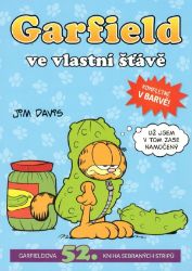 Garfield ve vlastní šťávě (č. 52) - Jim Davis - Dětský komiks Garfield Garfield ve vlastní šťávě (č. 52)