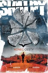 Skalpy 10 - Konec cesty - Jason Aaron - Fantasy a sci-fi Skalpy 10: Konec cesty