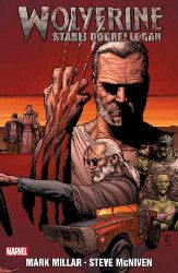 Wolverine - Starej dobrej Logan - Mark Millar - Marvel Wolverine - Starej dobrej Logan
