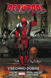 Deadpool 8 - Všechno dobré... - Gerry Duggan - Fantasy a sci-fi Deadpool 8: Všechno dobré...
