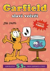 Garfield slaví večeři (č. 53) - Jim Davis - Dětský komiks Garfield Garfield slaví večeři (č. 53)