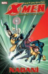 Astonishing X-Men 1 - Nadání - Joss Whedon - Fantasy a sci-fi Astonishing X-Men 1: Nadaní