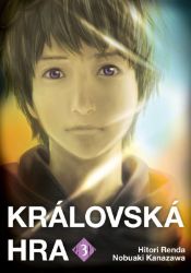 Královská hra 3 - Hitori Renda,Nobuaki Kanazawa - Manga Královská hra 3