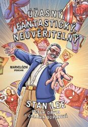Úžasný, fantastický, neuvěřitelný Stan Lee - Stan Lee,Peter David - Světová beletrie Úžasný, fantastický, neuvěřitelný Stan Lee