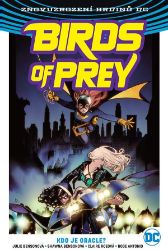 Birds of Prey 1 - Kdo je Oracle?