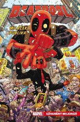 Deadpool, miláček publika 1 - Užvaněný milionář - Gerry Duggan - Fantasy a sci-fi Deadpool, miláček publika 1 - Užvaněný milionář