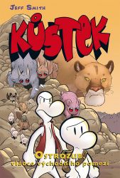 Kůstek 5 - Ostrozub, vládce východního pomezí (barevné vydání) - Jeff Smith - Komiksy pro děti Kůstek 5: Ostrozub, vládce východního pomezí