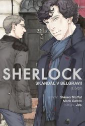 Sherlock 4 - Skandál v Belgravii 1 - Steven Moffat,Mark Gatiss - Fantasy Sherlock 4 - Skandál v Belgravii
