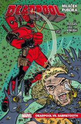 Deadpool, miláček publika 2 - Deadpool vs. Sabretooth - Gerry Duggan - Fantasy a sci-fi Deadpool, miláček publika 2: Deadpool vs. Sabretooth