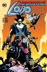 Lobo - Univerzální gladiátoři - Alan Grant - Fantasy a sci-fi Lobo - Univerzální gladiátoři (2. vyd.)