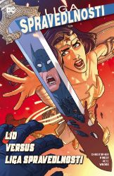 Liga spravedlnosti 6 - Lid versus Liga spravedlnosti - Christopher Priest - Marvel Liga spravedlnosti 6: Lid versus Liga spravedlnosti