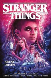 Stranger Things - Křest ohněm Stranger Things - Křest ohněm