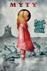 Mýty 18 - Mláďata v zemi hraček - Bill Willingham,Mark Buckingham - Fantasy a sci-fi Mýty 18: Mláďata v Zemi hraček