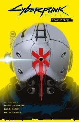Cyberpunk 2077 - Trauma team - Cullen Bunn - Fantasy a sci-fi Cyberpunk 2077: Trauma Team