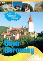 Okolím Berounky Ottův turistický průvodce - Ivo Paulík - Mapy Česká republika Okolím Berounky Ottův turistický průvodce