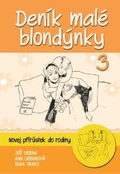 Deník malé blondýnky 3 : Novej přírustek do rodiny Deník malé blondýnky 3 : Novej přírustek do rodiny