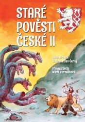Staré pověsti české II - Marie Formáčková,Alois Jirásek - Báje a pověsti Staré pověsti české II