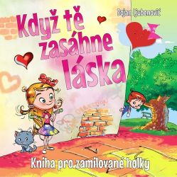 Když tě zasáhne láska Když tě zasáhne láska