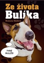 Ze života Bulíka Ze života Bulíka