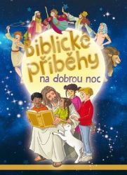 Biblické příběhy na dobrou noc Biblické příběhy na dobrou noc
