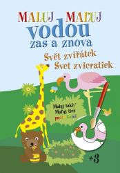 Maluj Maľuj vodou zas a znova Svět zvířátek Svet zvieratiek / Maluj také Maľuj tiež pastel Maluj Maľuj vodou zas a znova Svět zvířátek Svet zvieratiek / Maluj také Maľuj tiež pastel