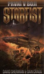 Starfist 1 - První v boji - Dan Cragg,David Sherman - Sci-fi Starfist 1 - První v boji
