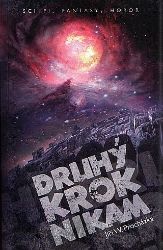 Druhý krok nikam - Jiří W. Procházka - Sci-fi Druhý krok nikam