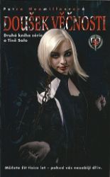 Tina Salo 2 - Doušek věčnosti (2. vyd) - Petra Neomillnerová - Horory Doušek věčnosti