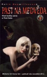 Tina Salo 3 - Past na medvěda - Petra Neomillnerová - Horory Tina Salo 3 - Past na medvěda