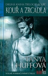 Kouř 2 - Kouř a zrcadla - Sue Tanya Huff - Fantasy Kouř a zrcadla