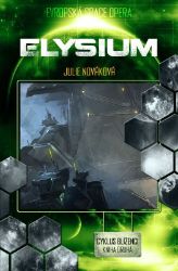 Blíženci 2 - Elysium - Julie Nováková - Česká a slovenská sci-fi Elysium