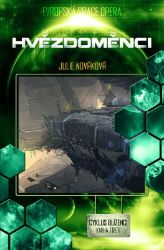 Blíženci 3 - Hvězdoměnci - Julie Nováková - Česká a slovenská sci-fi Blíženci 3 - Hvězdoměnci