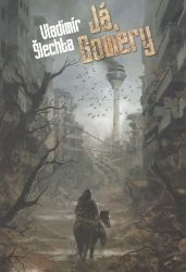 Já, Gowery - Vladimír Šlechta - Sci-fi Já, Gowery